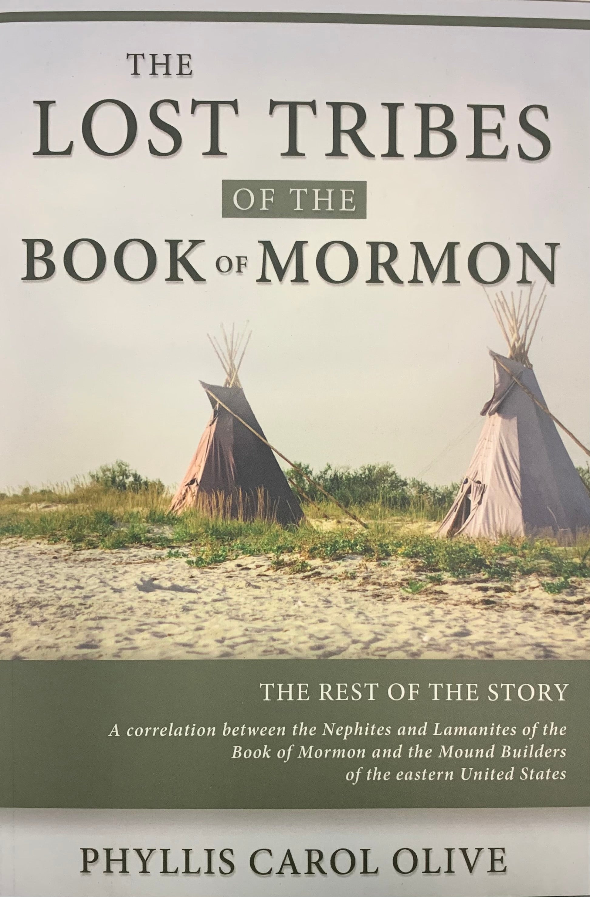 The Lost Tribes of the Book of Mormon - The Rest of the Story - Cedar Fort Publishing & Media