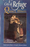 A City of Refuge: Quincy, Illinois