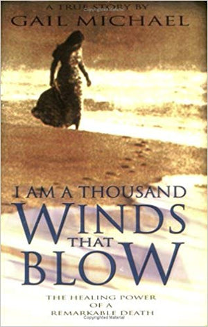 I am a Thousand Winds that Blow