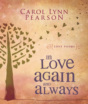 In Love Again and Always - Love Poetry
