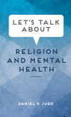 Let's Talk about Religion and Mental Health