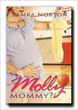 Molly Mommy, Vol. 3
