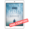 Angry with God - FREE Chapter Download
