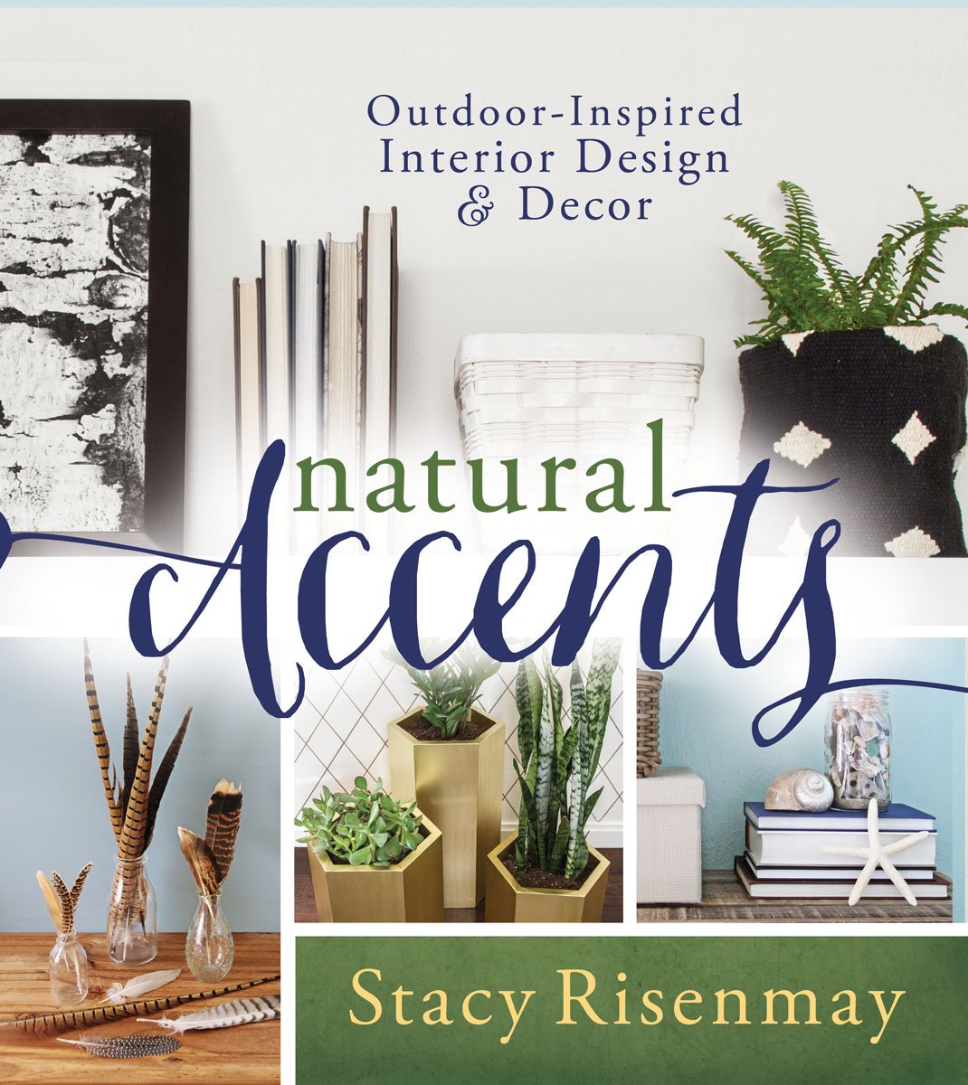 Natural Accents: Outdoor-Inspired Interior Design and Decor - Paperback