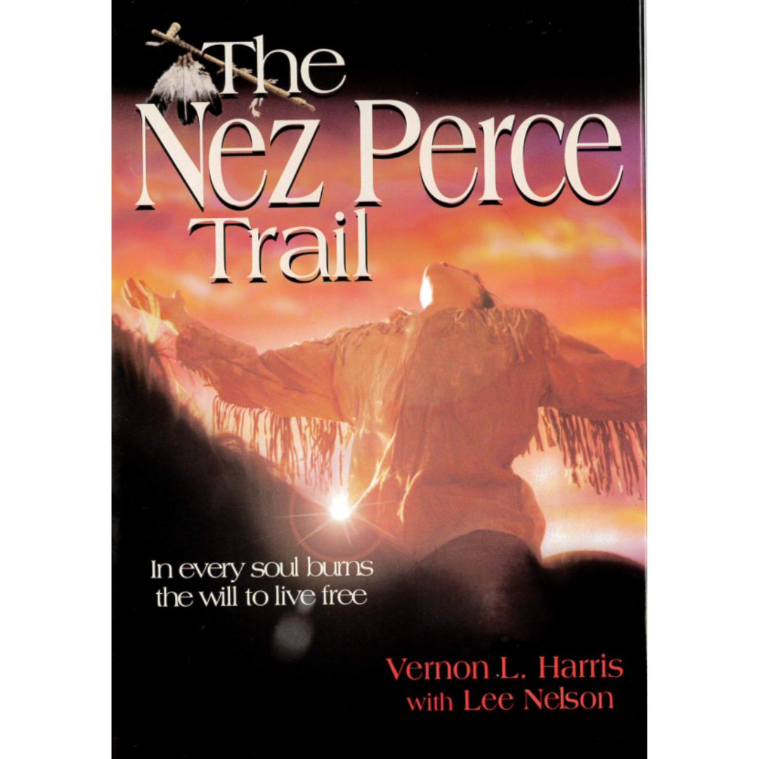 The Nez Perce Trail (Hardback) - Cedar Fort Publishing & Media