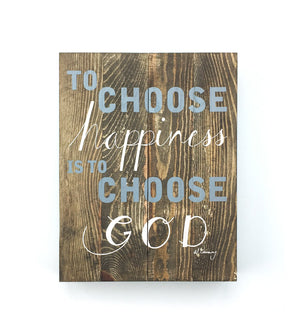 Al Carraway - To Choose Happiness - Decor - Wood Block