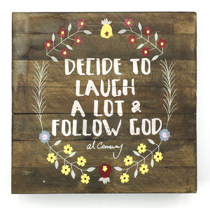 Al Carraway - Decide to Laugh - Decor - Wood Block