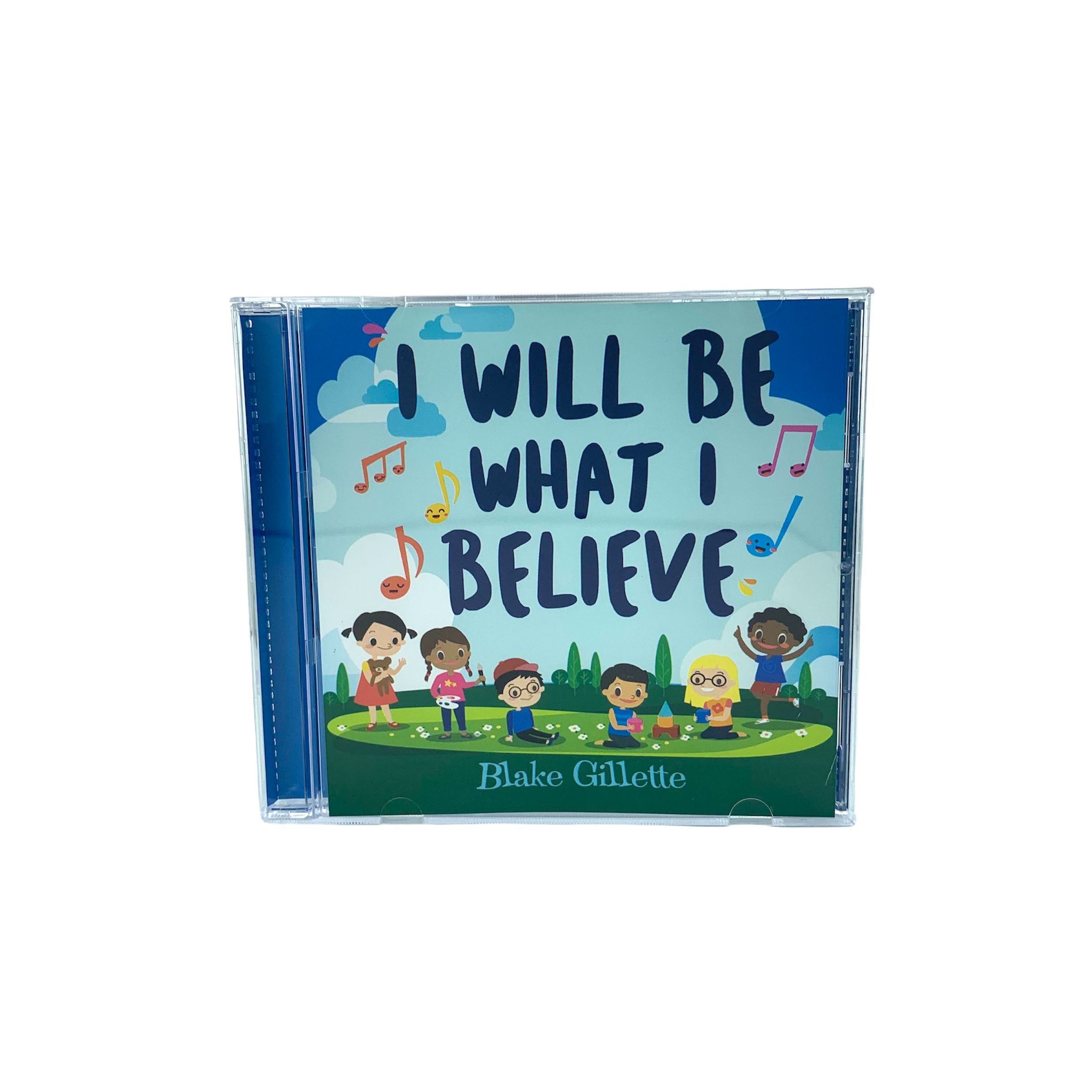 I Will Be What I Believe (CD)