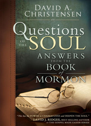 Questions of the Soul: Answers from the Book of Mormon - Paperback