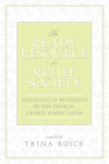 The Ready Resource for Relief Society: Teachings of Presidents of the Church: George Albert Smith - Paperback