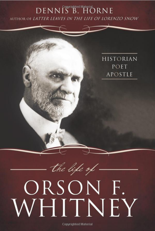 Life of Orson F. Whitney