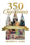 350 Questions Lds Couples Should Ask Before Marriage (Paperback)