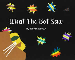 What The Bat Saw (Bridgewood Publishing)