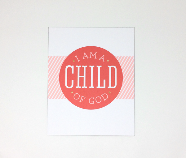 I Am A Child of God (Art Print) Pink