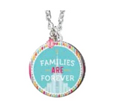 Families Are Forever - Necklace