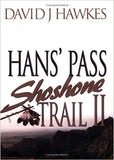 Hans' Pass, Shoshone Trail II