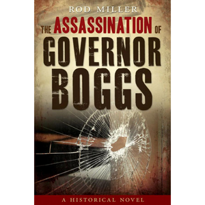 The Assassination of Governor Boggs