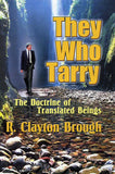They Who Tarry