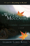 To Walk in His Moccasins - Paperback