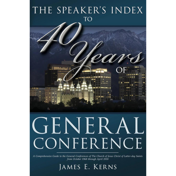 The Speaker's Index to 40 Years of General Conference - Cedar Fort Publishing & Media