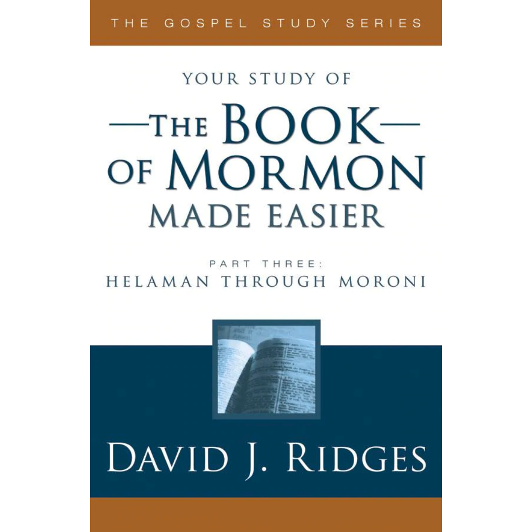The Book of Mormon Made Easier -  Part 3: Helaman through Moroni (Latest Edition) - Cedar Fort Publishing & Media
