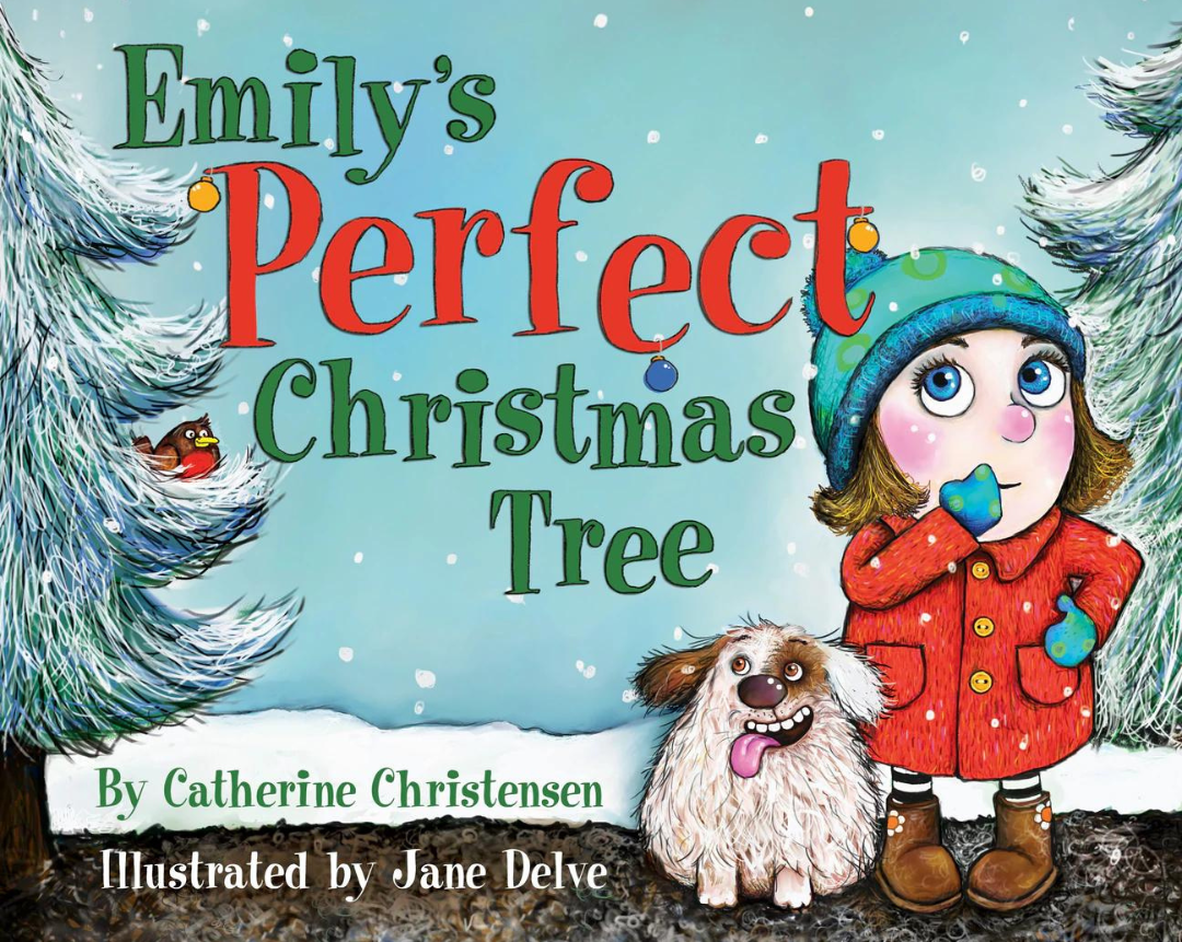 Cover of the children's picture book 'Emily's Perfect Christmas Tree' showing a cartoon illustration of a girl with a Christmas tree in the background, with snow on the ground and decorations.