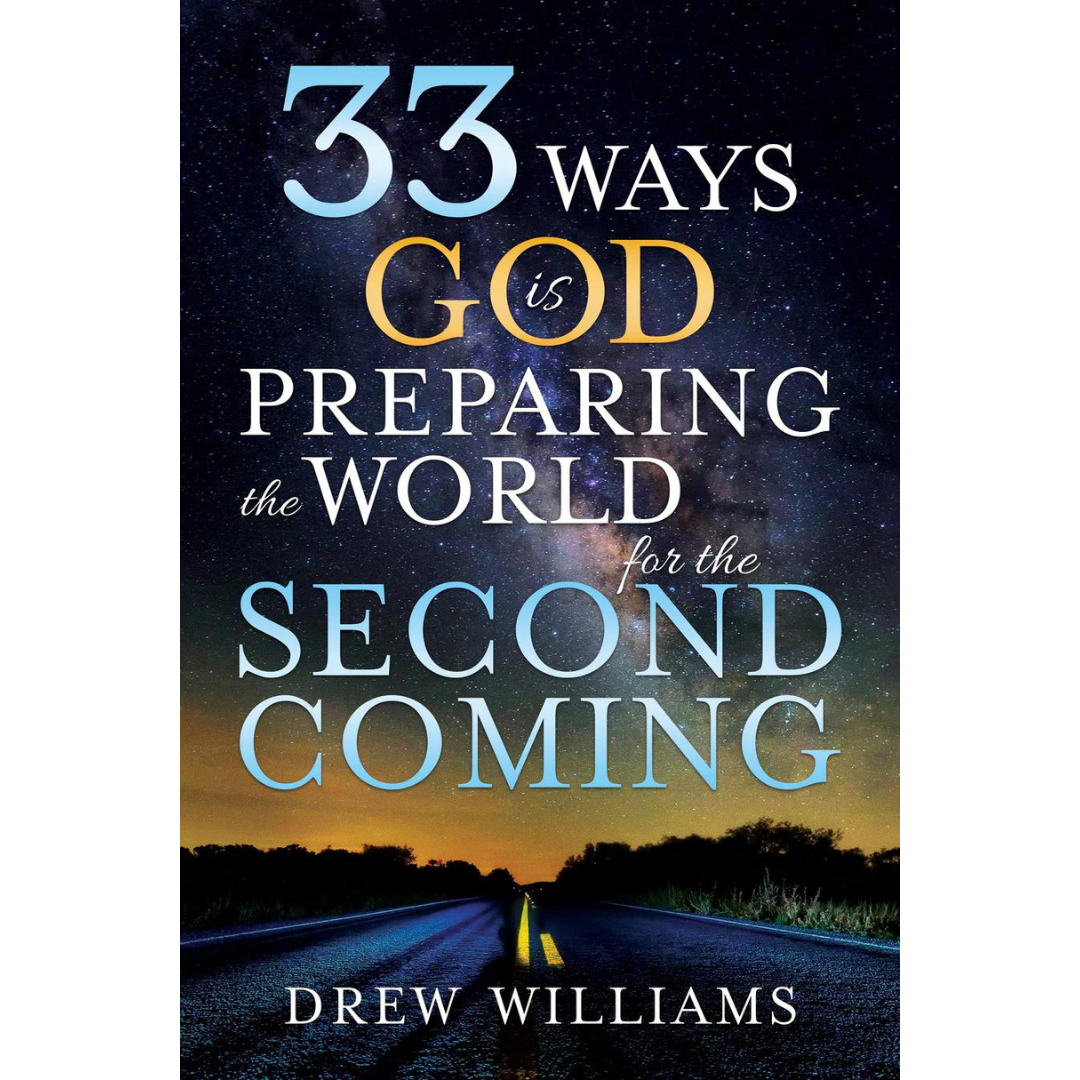 33 Ways God Is Preparing the World for the Second Coming - Cedar Fort Publishing & Media