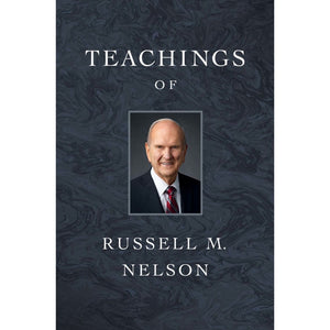 Teachings of Russell M. Nelson