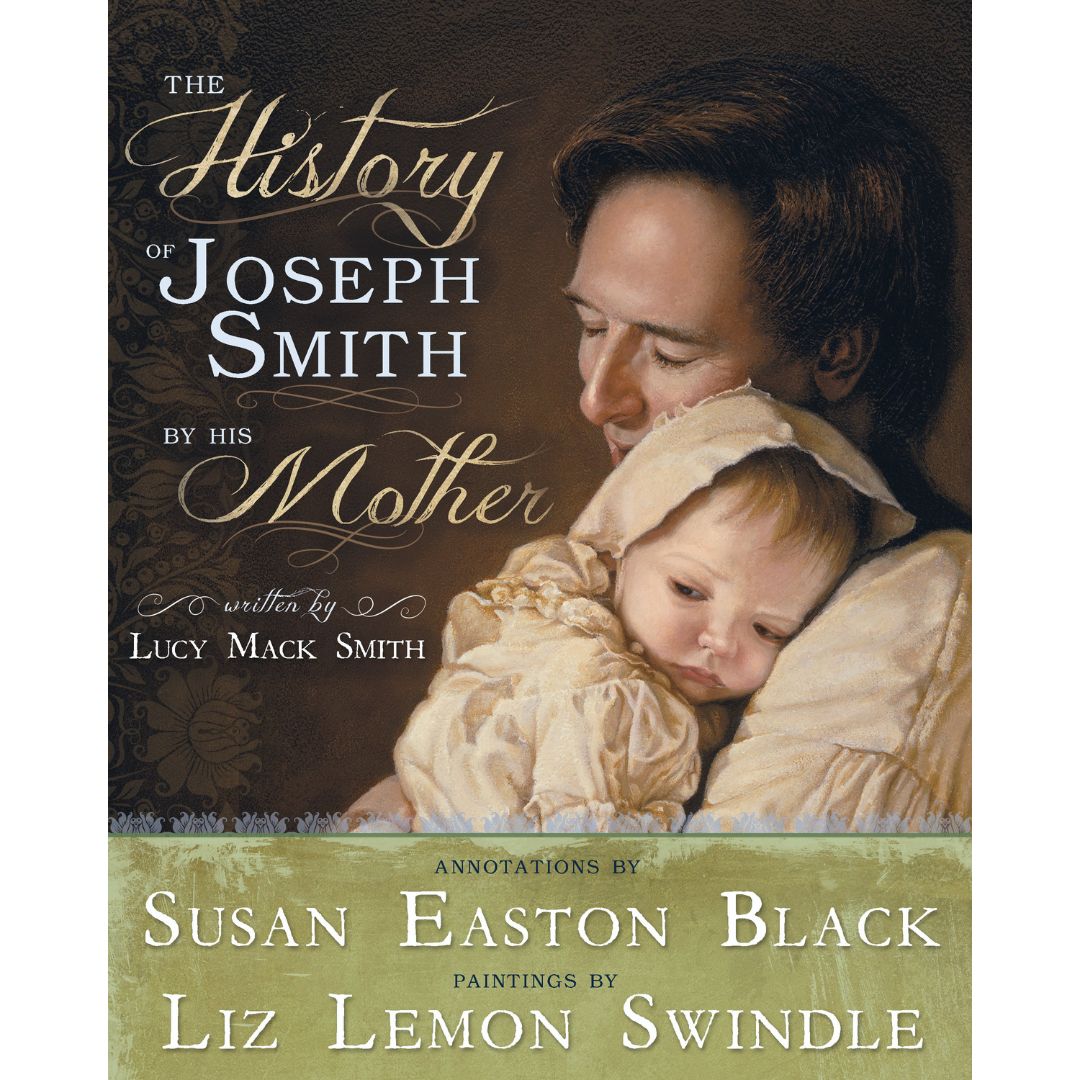 The History of Joseph Smith by His Mother - Cedar Fort Publishing & Media