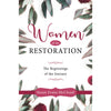 Women of the Restoration : The Beginnings of the Journey