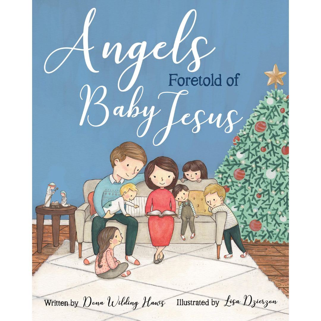 Angels Foretold of Baby Jesus - Cedar Fort Publishing & Media