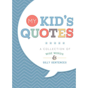 My Kid's Quotes (Hardback)