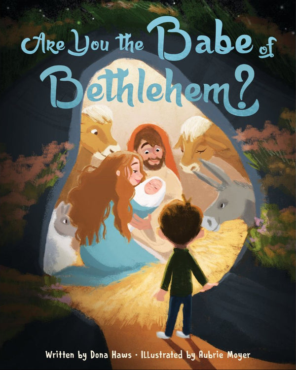 Cover of the book 'Are You the Babe of Bethlehem?' showing an illustration of the nativity scene with the baby Jesus, Mary, and Joseph in a cave-like setting, with a small child looking at the scene.