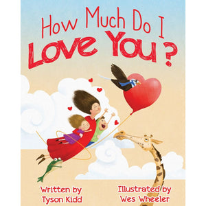 How Much Do I Love You?  (Hardback)