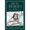 Real Heroes of the New Testament