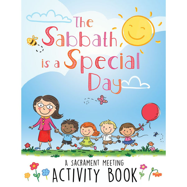 The Sabbath Is a Special Day: A Sacrament Meeting Activity Book - Cedar Fort Publishing & Media