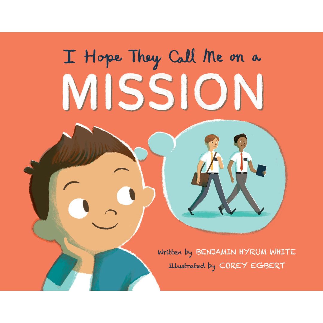 I Hope They Call Me on a Mission - Cedar Fort Publishing & Media