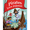 Pirates Love Pajamas (Paperback)