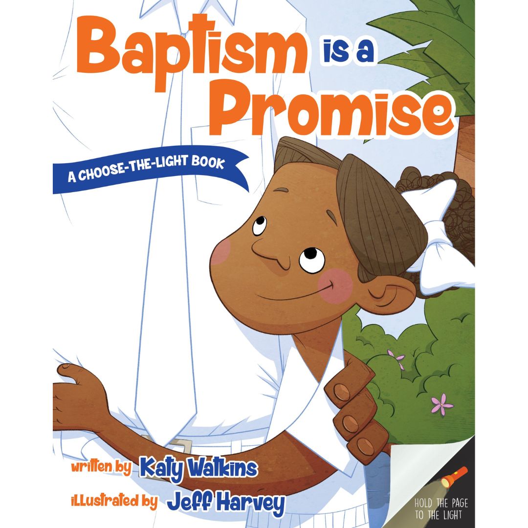 Baptism Is a Promise - Cedar Fort Publishing & Media