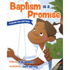 Baptism Is a Promise