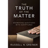 The Truth of the Matter : Answering Questions with Scriptures