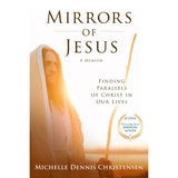 Mirrors of Jesus