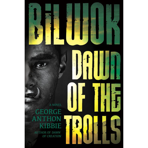 Bilwok: Dawn of the Trolls