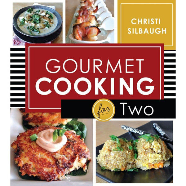 Gourmet Cooking for Two - Cedar Fort Publishing & Media