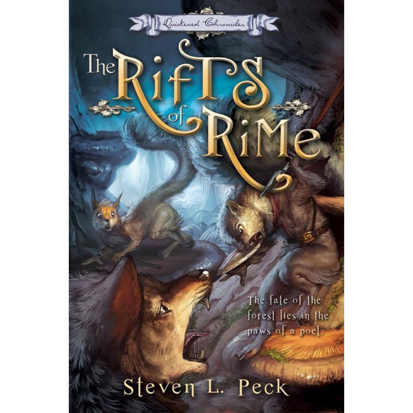 Quickened Chronicles: The Rifts of Rime - Cedar Fort Publishing & Media