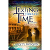Texting Through Time - A Trek with Brigham Young - Cedar Fort Publishing & Media