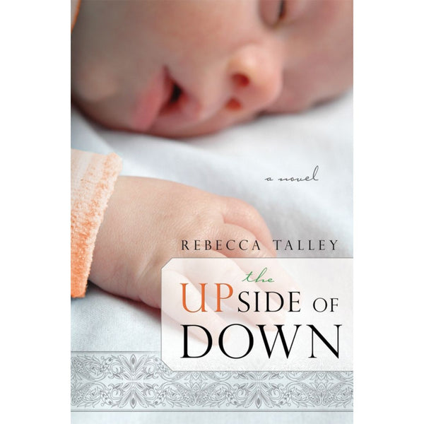 The Upside of Down - Cedar Fort Publishing & Media
