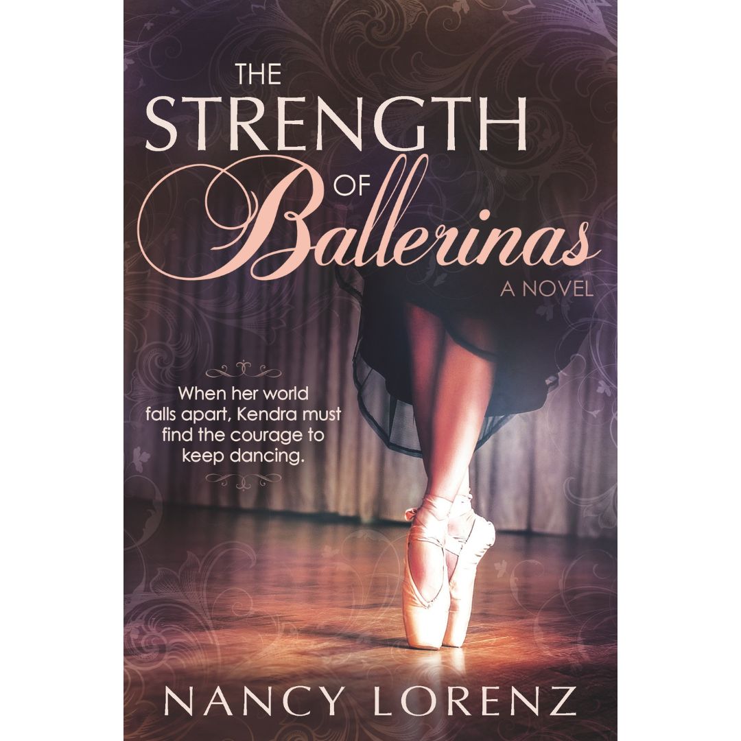The Strength of Ballerinas - Cedar Fort Publishing & Media