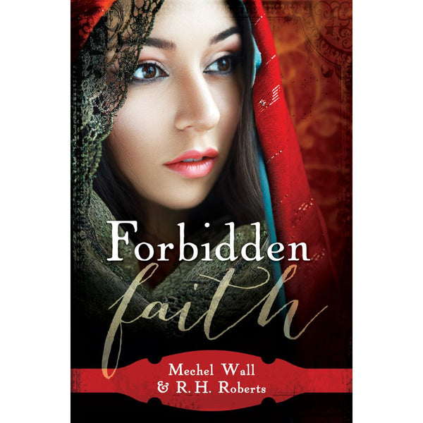 Forbidden Faith - Cedar Fort Publishing & Media