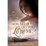 How Much Do You Love Me?